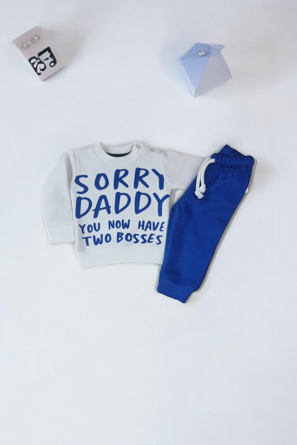 Sorry Daddy Fleece Sweatshirt & Trouser Infant